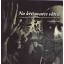 Na křižovatce větrů - Aleš Palán