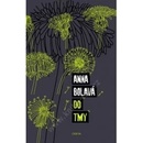 Knihy Do tmy Anna Bolavá