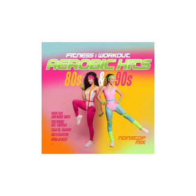 Various - Aerobic Hits 80s & 90s CD