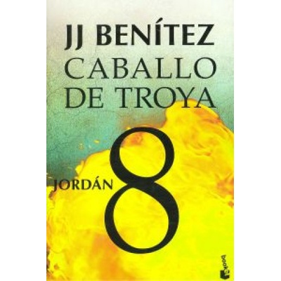Caballo de Troya 8. Jordán | J. J. BENITEZ