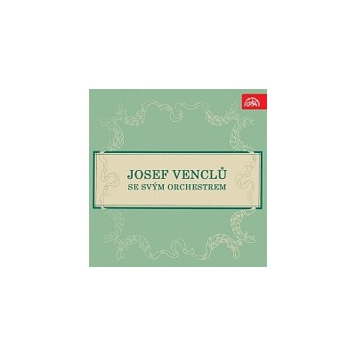 Josef Venclů se svým orchestrem – Josef Venclů se svým orchestrem MP3