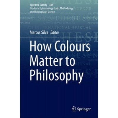How Colours Matter to Philosophy | Marcos Silva