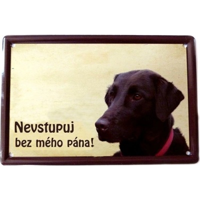 Plechová psí cedule, Flat coated retriever, Nevstupuj bez mého pána!