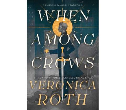 When Among Crows - Veronica Roth