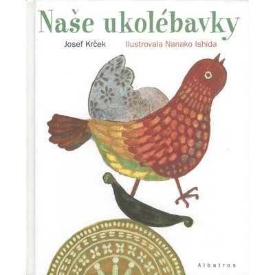 Naše ukolébavky - Josef Krček