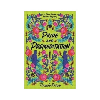 Pride and Premeditation