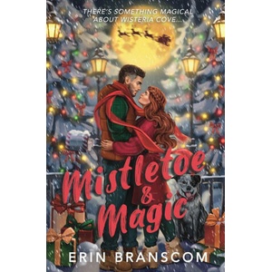 Mistletoe & Magic | Erin Branscom (2025)