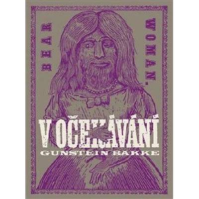 V OČEKÁVÁNÍ - Bakke Gunstein