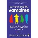 Surrounded by Vampires