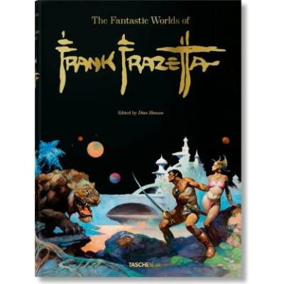 The Fantastic Worlds of Frank Frazetta - Dian Hanson