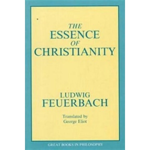 Essence of Christianity | Ludwig Feuerbach (ISBN: 9780879755591)