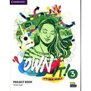 Own It! Level 3 Project Book