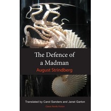 The Defence of a Madman - (Strindberg August)