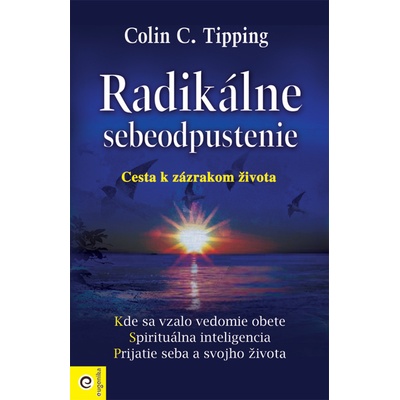 Radikálne sebeodpustenie - Tipping Colin C.