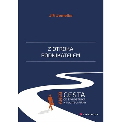 Z otroka podnikatelem - Jiří Jemelka
