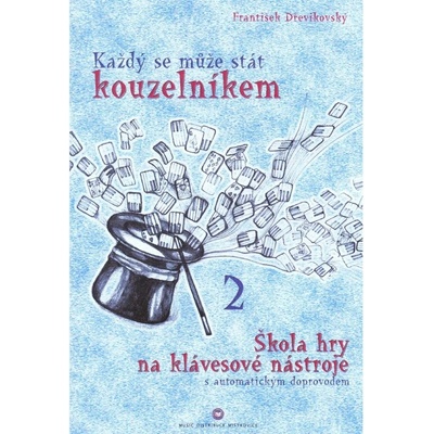 Každý se může stát kouzelníkem 2