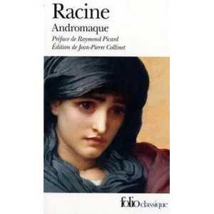 Andromaque | Jean Racine, Jean-Pierre Collinet (ISBN: 9782070466641)