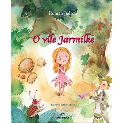 O víle Jarmilke - Roman Jadroň
