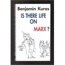 Is There Life on Marx?