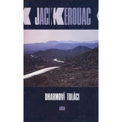Dharmoví tuláci - Jack Kerouac