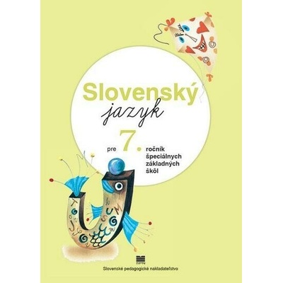 Slovenský jazyk pre 7. ročník ŠZŠ učebnica - Belanský J.