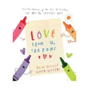 Love from the Crayons | Drew Daywalt, Oliver Jeffers (ISBN: 9781524792688)