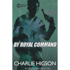 Young Bond: By Royal Command | Charlie Higson (2012)