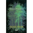 Tiger, Tiger