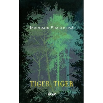 Tiger, Tiger