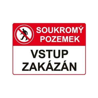 ARCH Soukromý pozemek vstup zakázán plast A4