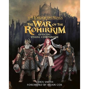 LORD OF THE RINGS WAR OF THE ROHIRRIM | SMITH CHRIS (2024)