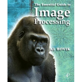 Essential Guide to Image Processing | Alan C Bovik