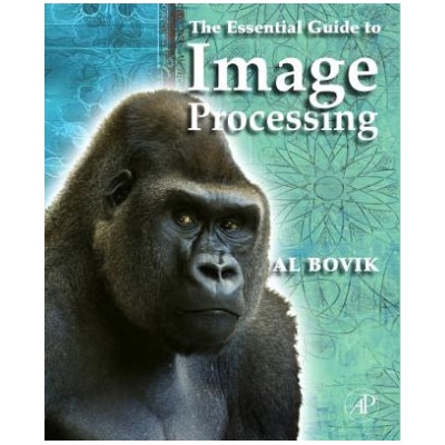 Essential Guide to Image Processing | Alan C Bovik