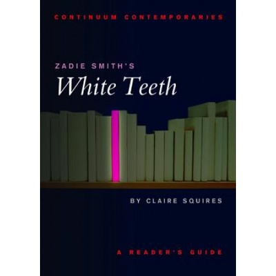 Zadie Smith's White Teeth