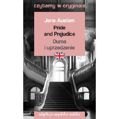 Czytamy w oryginale. Pride and Prejudice. Duma i uprzedzenie | Jane Austen