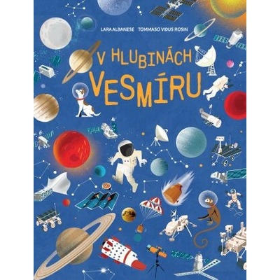 V hlubinách vesmíru - Lara Albanese, Tommaso Vidus Rosin