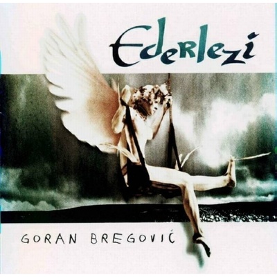 BREGOVIC GORAN: EDERLEZI - BEST OF, CD