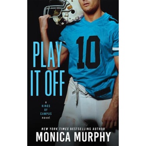 Play It Off | Monica Murphy (ISBN: 9781662522802)