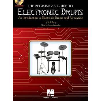 Beginner's Guide to Electronic Drums | Bob Terry, Donny Gruendler