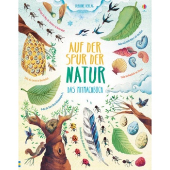 Auf der Spur der Natur | Emily Bone, Jamie Ball, Helen Edmonds, Anna Gould, Tilly Kitching