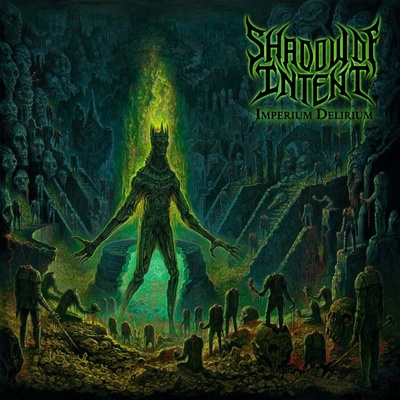 Shadow Of Intent: Imperium Delirium CD