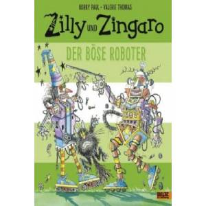 Zilly und Zingaro - Der böse Roboter | Korky Paul, Valerie Thomas, Ulli Günther, Herbert Günther (ISBN: 9783407821386)