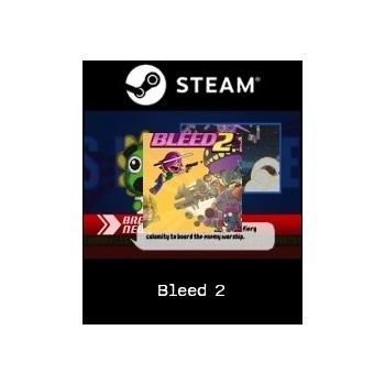 Bleed 2