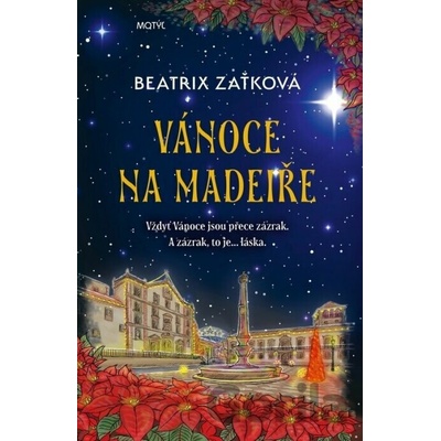 Vánoce na Madeiře Beatrix Zaťková
