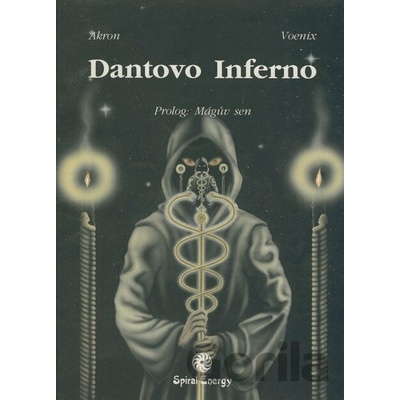 Dantovo Inferno - Prolog: Mágův sen - Akron, Voenix