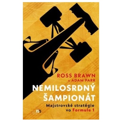 Nemilosrdný šampionát - Ross Brawn, Adam Parr