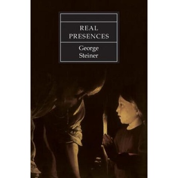 Image 1 of Real Presences | George Steiner