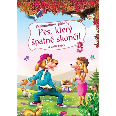 Pětiminutové příběhy 3. - Pes, který špatně skončil