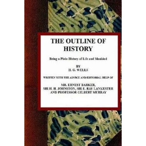 The outline of History, Volume II | H G Wells, G-Ph Ballin (ISBN: 9781542816342)