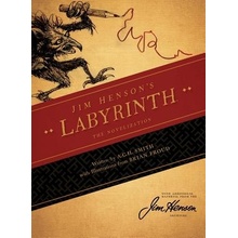 Jim Hensons Labyrinth: The Novelization Smith A.C.H.Paperback